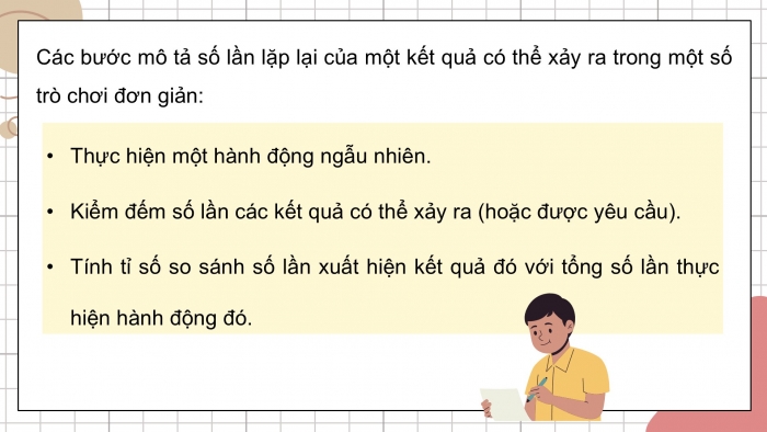 Giáo án điện tử Toán 5 cánh diều Bài 81: Mô tả số lần lặp lại của một kết quả có thể xảy ra trong một số trò chơi đơn giản