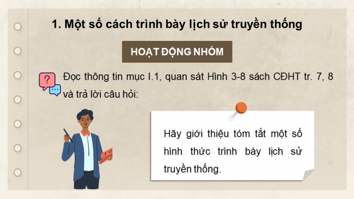 Giáo án điện tử chuyên đề Lịch sử 10 kết nối CĐ 1 P1: Thông sử và lịch sử theo lĩnh vực