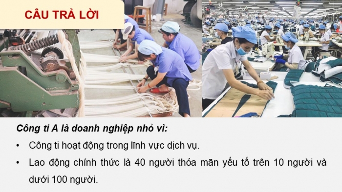 Giáo án điện tử chuyên đề Kinh tế pháp luật 10 chân trời Bài 4: Khái quát chung về mô hình sản xuất kinh doanh của doanh nghiệp nhỏ