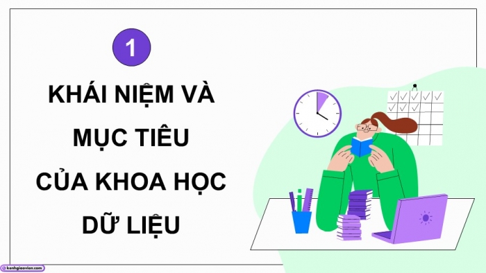 Giáo án điện tử Khoa học máy tính 12 kết nối Bài 26: Làm quen với Khoa học dữ liệu