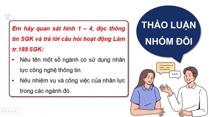 Giáo án điện tử Tin học ứng dụng 12 chân trời Bài G3: Một số nghề ứng dụng tin học và một số ngành thuộc lĩnh vực Công nghệ thông tin
