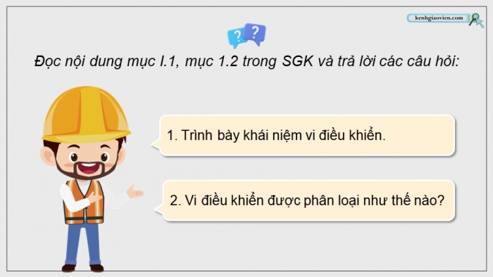 Giáo án điện tử Công nghệ 12 Điện - Điện tử Cánh diều Bài 24: Khái quát về vi điều khiển