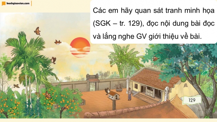 Giáo án điện tử Tiếng Việt 5 chân trời Bài 4: Bài ca về mặt trời