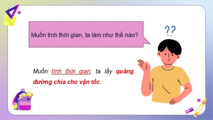 Giáo án PPT dạy thêm Toán 5 Kết nối bài 60: Quãng đường, thời gian của một chuyển động đều