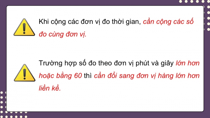 Giáo án PPT dạy thêm Toán 5 Chân trời bài 78: Cộng số đo thời gian