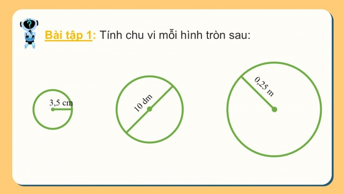 Giáo án PPT dạy thêm Toán 5 Cánh diều bài 56: Diện tích hình tròn