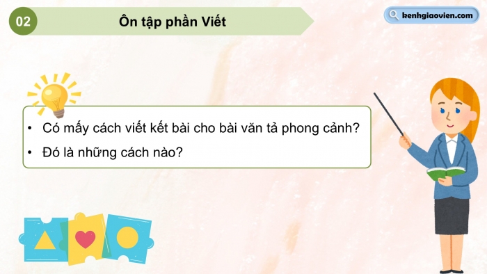 Giáo án PPT dạy thêm Tiếng Việt 5 cánh diều Bài 12: Thái sư Trần Thủ Độ, Luyện tập tả phong cảnh (Viết kết bài)