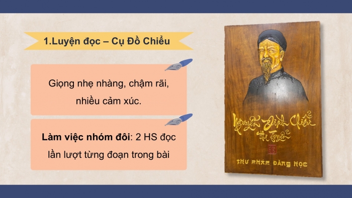 Giáo án PPT dạy thêm Tiếng Việt 5 Kết nối bài 20: Bài đọc Cụ Đồ Chiểu. Đánh giá, chỉnh sửa đoạn văn nêu ý kiến tán thành một sự việc, hiện tượng