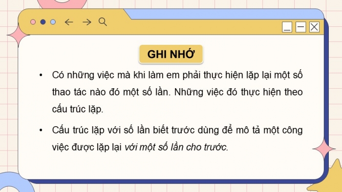 Giáo án điện tử Tin học 5 cánh diều Chủ đề F Bài 6: Cấu trúc lặp với số lần biết trước