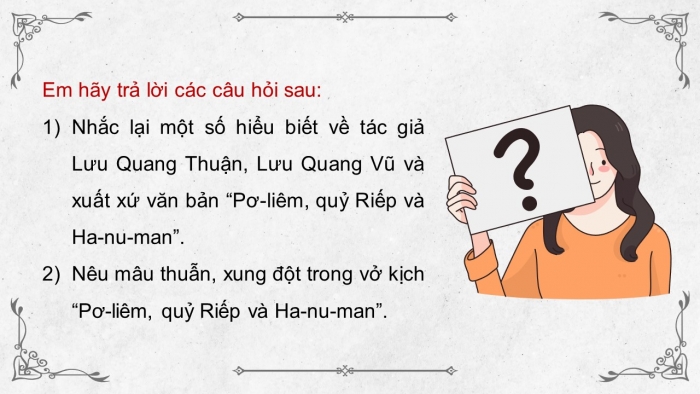 Giáo án PPT dạy thêm Ngữ văn 9 Chân trời bài 9: Pơ-liêm, quỷ Riếp và Ha-nu-man (Lưu Quang Thuận – Lưu Quang Vũ)