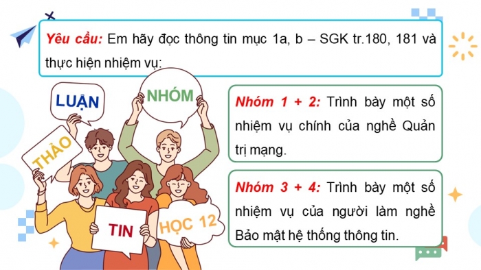 Giáo án điện tử Khoa học máy tính 12 chân trời Bài G2: Nhóm nghề quản trị thuộc ngành Công nghệ thông tin