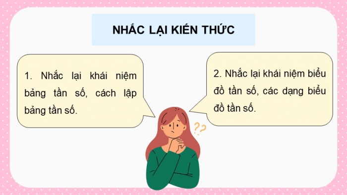 Giáo án PPT dạy thêm Toán 9 Kết nối bài 22: Bảng tần số và biểu đồ tần số