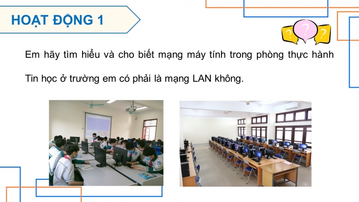 Giáo án điện tử Khoa học máy tính 12 cánh diều Bài 3: Thiết kế mạng LAN