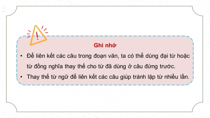 Giáo án điện tử Tiếng Việt 5 chân trời Bài 4: Liên kết các câu trong đoạn văn bằng cách thay thế từ ngữ