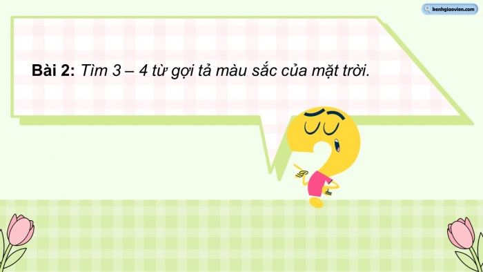 Giáo án điện tử Tiếng Việt 5 chân trời Bài 4: Luyện tập sử dụng từ ngữ