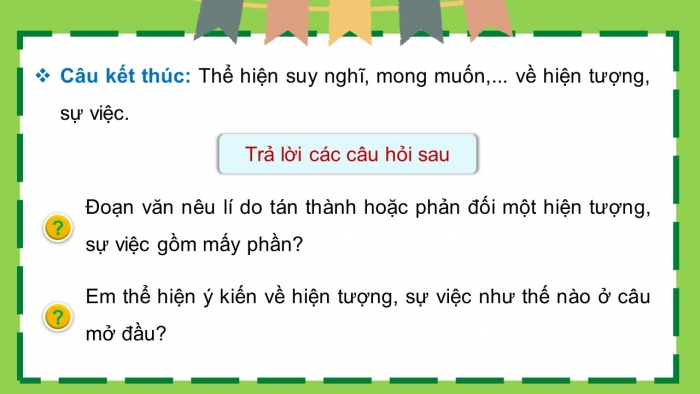 Giáo án điện tử Tiếng Việt 5 chân trời Bài 6: Viết đoạn văn nêu lí do tán thành hoặc phản đối một hiện tượng, sự việc (Bài viết số 2)