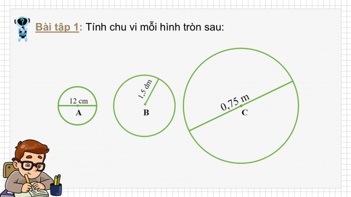 Giáo án PPT dạy thêm Toán 5 Cánh diều bài 55: Chu vi hình tròn