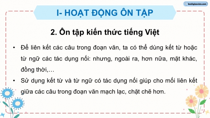 Giáo án PPT dạy thêm Tiếng Việt 5 cánh diều Bài 18: Cô gái mũ nồi xanh, Luyện tập liên kết câu bằng từ ngữ nối