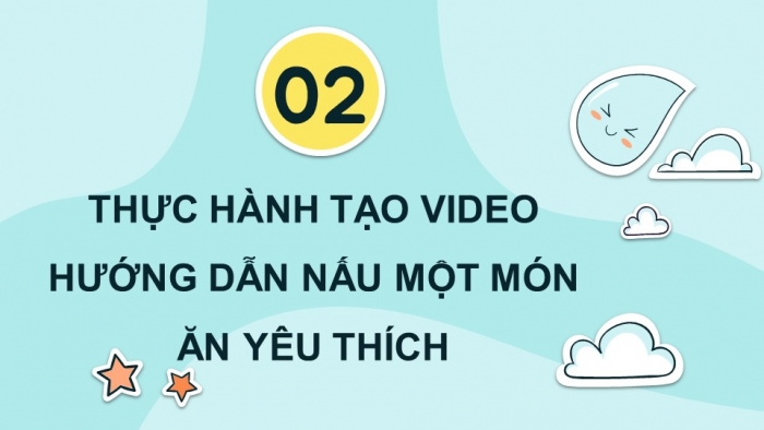 Giáo án điện tử Tin học 9 cánh diều Chủ đề E4 Bài 9: Thực hành tổng hợp