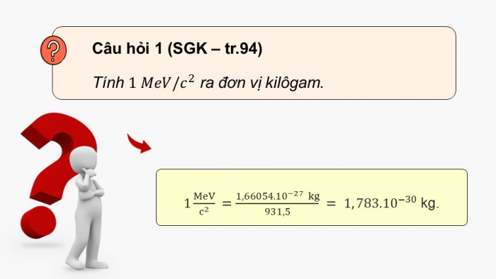 Giáo án điện tử Vật lí 12 cánh diều Bài 2: Năng lượng hạt nhân