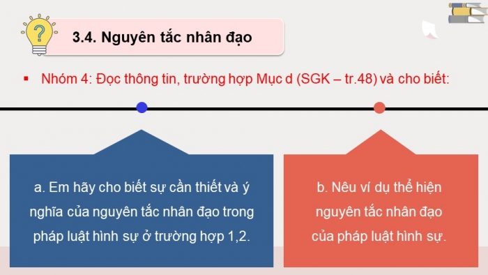 Giáo án điện tử chuyên đề Kinh tế pháp luật 10 kết nối Bài 6: Khái niệm và nguyên tắc cơ bản của pháp luật hình sự Việt Nam (P2)