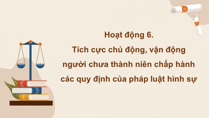 Giáo án điện tử chuyên đề Kinh tế pháp luật 10 chân trời Bài 7: Một số nội dung cơ bản của pháp luật hình sự liên quan đến người chưa thành niên phạm tội (P2)