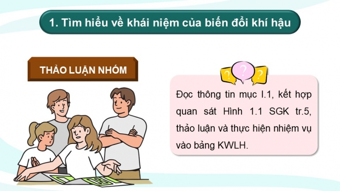 Giáo án điện tử chuyên đề Địa lí 10 chân trời CĐ 1: Biến đổi khí hậu