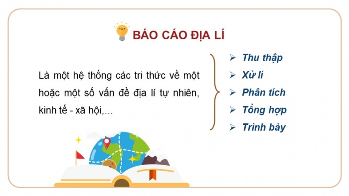 Giáo án điện tử chuyên đề Địa lí 10 chân trời CĐ 3: Phương pháp viết báo cáo địa lí