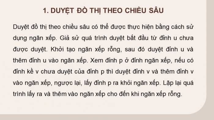 Giáo án điện tử chuyên đề Khoa học máy tính 12 chân trời Bài 3.4: Duyệt đồ thị theo chiều sâu