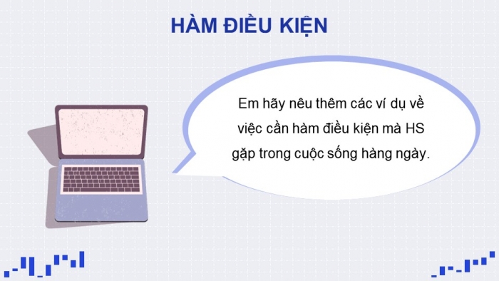 Giáo án điện tử chuyên đề Tin học ứng dụng 10 kết nối Bài 3: Xây dựng dự toán với hàm điều kiện