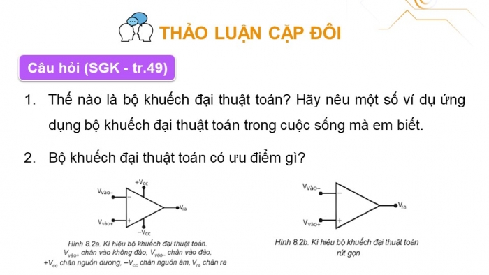 Giáo án điện tử chuyên đề Vật lí 11 kết nối Bài 8: Bộ khuếch đại thuật toán và thiết bị đầu ra