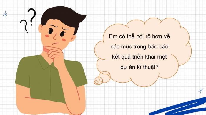 Giáo án điện tử chuyên đề Công nghệ cơ khí 11 kết nối Bài 3: Báo cáo kết quả triển khai dự án