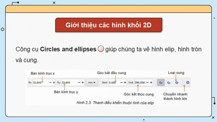 Giáo án điện tử chuyên đề Tin học ứng dụng 11 kết nối Bài 2: Làm việc với đối tượng hình khối