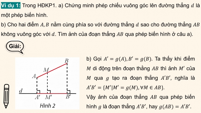 Giáo án điện tử chuyên đề Toán 11 chân trời Bài 1: Phép biến hình và phép dời hình