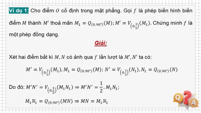 Giáo án điện tử chuyên đề Toán 11 chân trời Bài 7: Phép đồng dạng