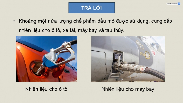 Giáo án điện tử chuyên đề Hoá học 11 cánh diều Bài 9: Sản xuất dầu mỏ và nhiên liệu thay thế dầu mỏ