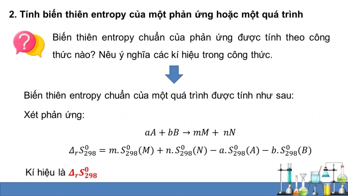 Giáo án điện tử chuyên đề Hoá học 10 cánh diều Bài 4: Entropy và biến thiên năng lượng tự do Gibbs