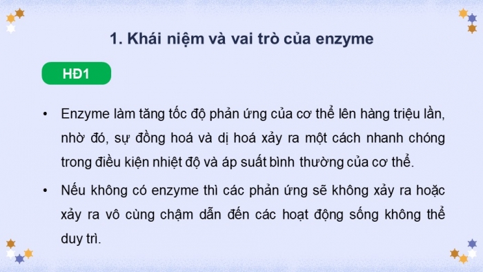 Giáo án điện tử chuyên đề Sinh học 10 chân trời Bài 7: Quy trình công nghệ sản xuất enzyme