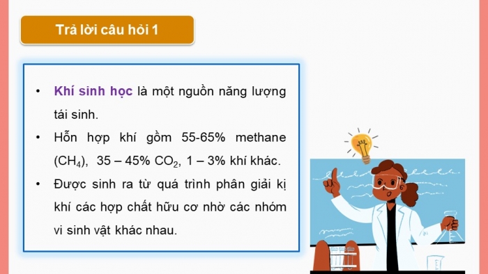 Giáo án điện tử chuyên đề Sinh học 10 cánh diều Bài 13: Công nghệ ứng dụng vi sinh vật trong thu hồi khí sinh học và xử lí chất thải rắn