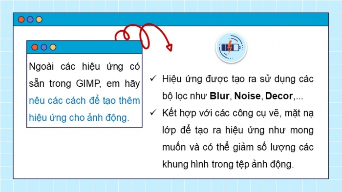 Giáo án điện tử chuyên đề Tin học ứng dụng 11 kết nối Bài 14: Tạo hiệu ứng cho ảnh động