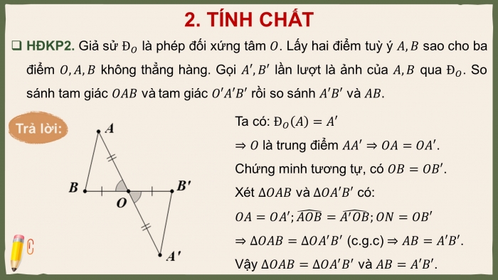 Giáo án điện tử chuyên đề Toán 11 chân trời Bài 4: Phép đối xứng tâm