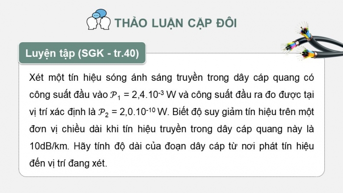 Giáo án điện tử chuyên đề Vật lí 11 chân trời Bài 7: Suy giảm tín hiệu