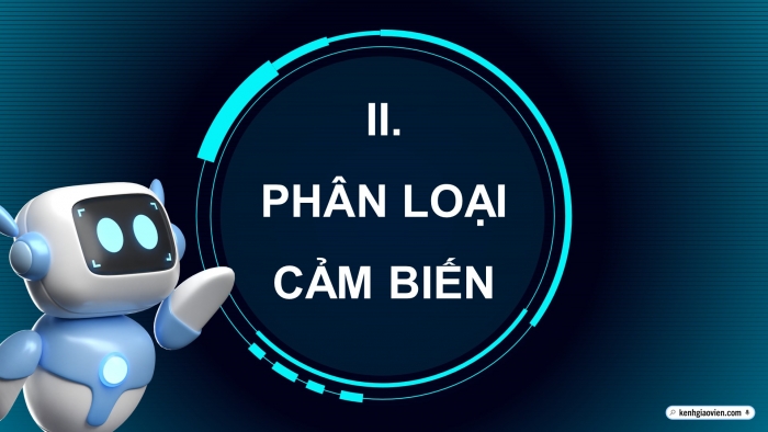 Giáo án điện tử chuyên đề Vật lí 11 cánh diều Bài 1: Thiết bị cảm biến và khuếch đại thuật toán