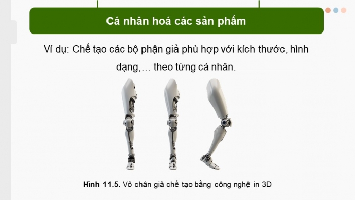 Giáo án điện tử chuyên đề Công nghệ cơ khí 11 cánh diều Bài 11: Xu hướng và triển vọng phát triển công nghệ in 3D