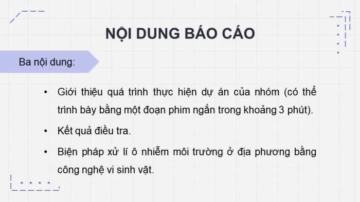 Giáo án điện tử chuyên đề Sinh học 10 chân trời Bài 13: Dự án Tìm hiểu công nghệ ứng dụng vi sinh vật xử lí ô nhiễm môi trường tại địa phương