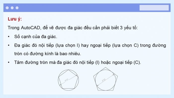 Giáo án điện tử chuyên đề Thiết kế và Công nghệ 10 cánh diều Bài 2: Các lệnh vẽ và hiệu chỉnh bản vẽ