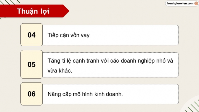 Giáo án điện tử chuyên đề Kinh tế pháp luật 10 cánh diều Bài 6: Những thuận lợi, khó khăn của doanh nghiệp nhỏ