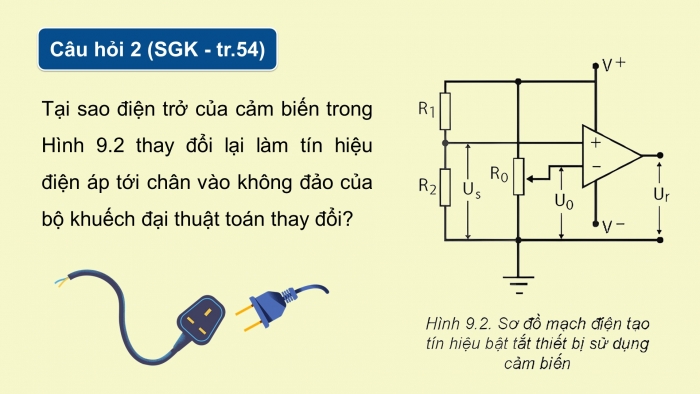 Giáo án điện tử chuyên đề Vật lí 11 kết nối Bài 9: Mạch điện đơn giản có sử dụng thiết bị đầu ra