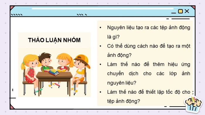 Giáo án điện tử chuyên đề Tin học ứng dụng 11 kết nối Bài 12: Tạo ảnh động