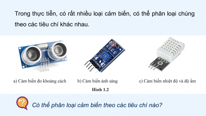 Giáo án điện tử chuyên đề Vật lí 11 cánh diều Bài 1: Thiết bị cảm biến và khuếch đại thuật toán